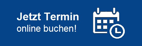 JETZT TERMIN DIREKT ONLINE BUCHEN